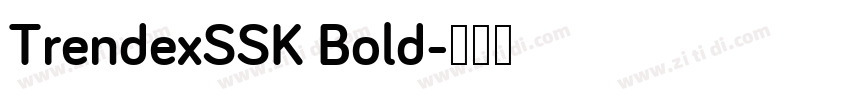 TrendexSSK Bold字体转换